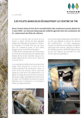 1er avril 2020 – Les filets agricoles échauffent le centre de tri